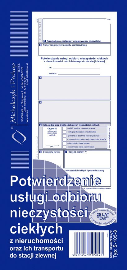 S-105-8 Potwierdzenie usługi odbioru nieczystości ciekłych oraz ich transportu do stacji zlewni 1/3 A4 MICHALCZYK I PROKOP S-105-8 Potwierdzenie usługi odbioru nieczystości ciekłych oraz ich transportu do stacji zlewni 1/3 A4 MICHALCZYK I PROKOP